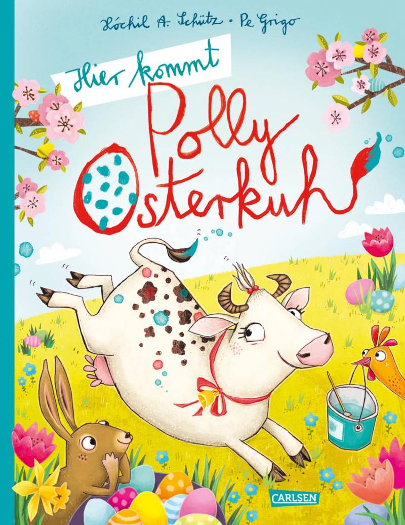 Buchtipp: Bilderbuchkino: Hier kommt Polly Osterkuh! von Xóchil A. Schütz