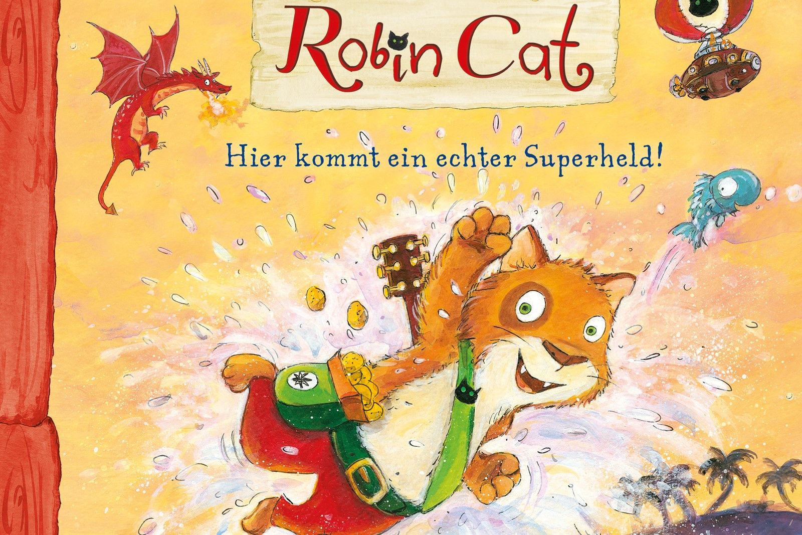 Bilderbuchkino: Robin Cat – Hier kommt ein echter Superheld! von Christian Seltmann