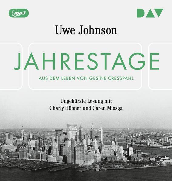 Buchtipp: Herbstlese-Extra: Uwe Johnson - „Jahrestage“. Mit Charly Hübner, Caren Miosga & Ninon Gloger