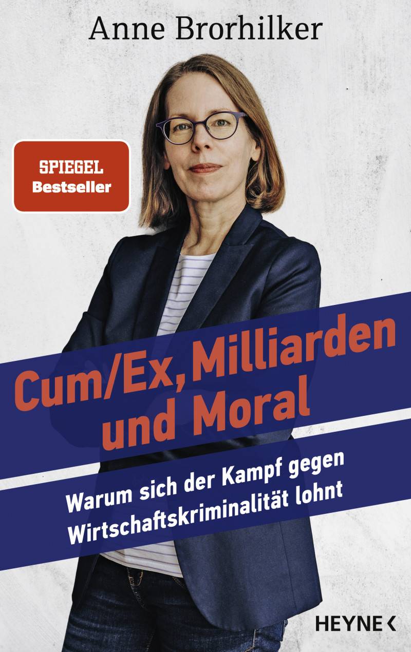 Buchtipp: Anne Brorhilker: Cum/Ex, Milliarden und Moral