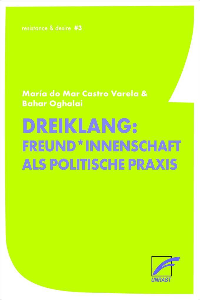 Buchtipp: Bahar Oghalai und Maria do Mar Castro Varela: Freund*innenschaft
