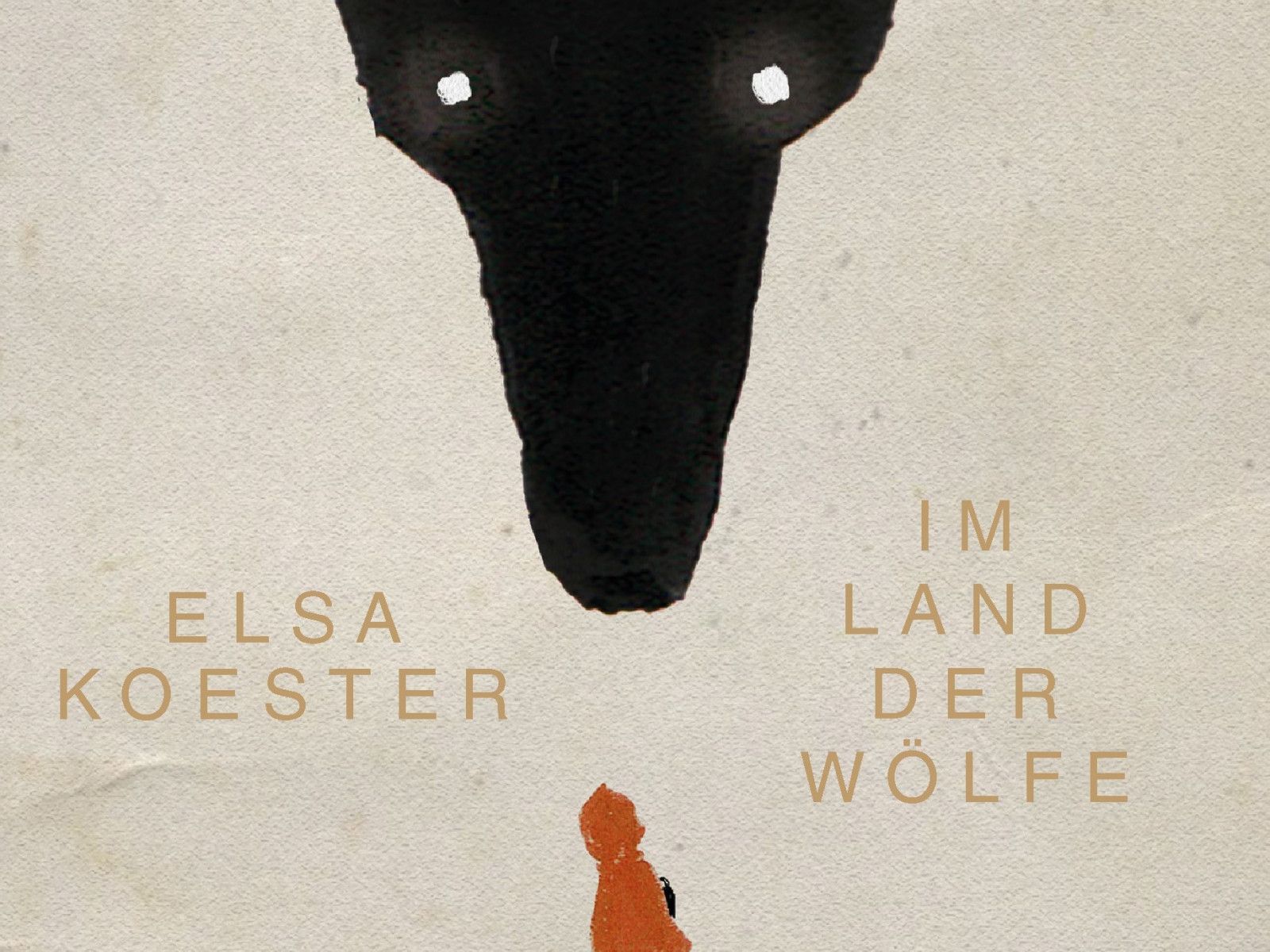 Elsa Koester: Im Land der Wölfe