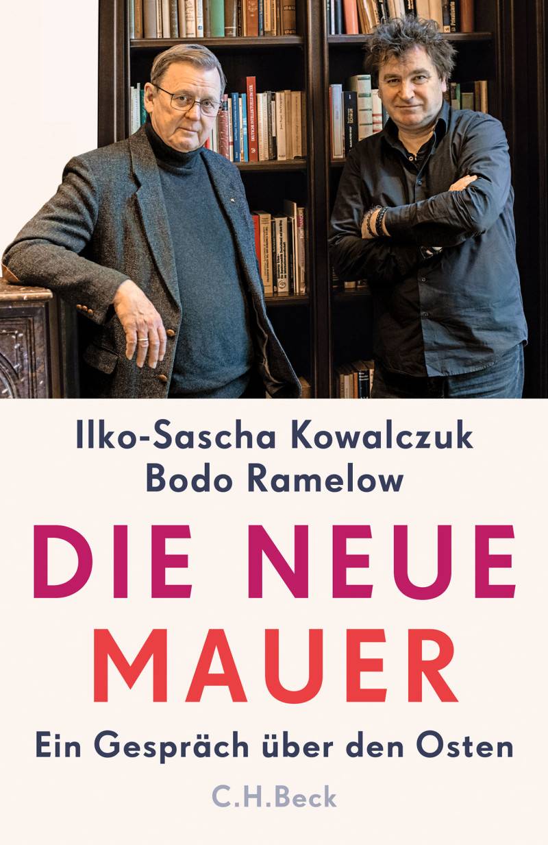Buchtipp: Ilko-Sascha Kowalczuk & Bodo Ramelow: Die neue Mauer. Ein Gespräch über den Osten
