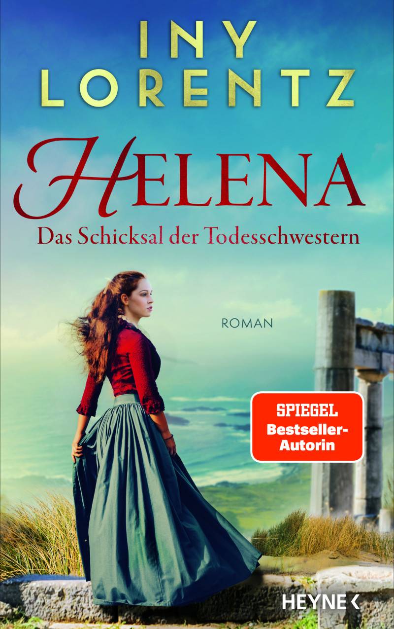 Buchtipp: Iny Lorentz: Helena. Das Schicksal der Todesschwestern