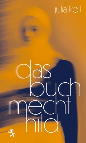 Buchtipp: Julia Knoll: Das Buch Mechthild