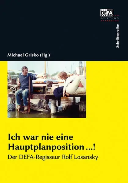 Buchtipp: Michael Grisko: Der DEFA-Regisseur Rolf Losansky