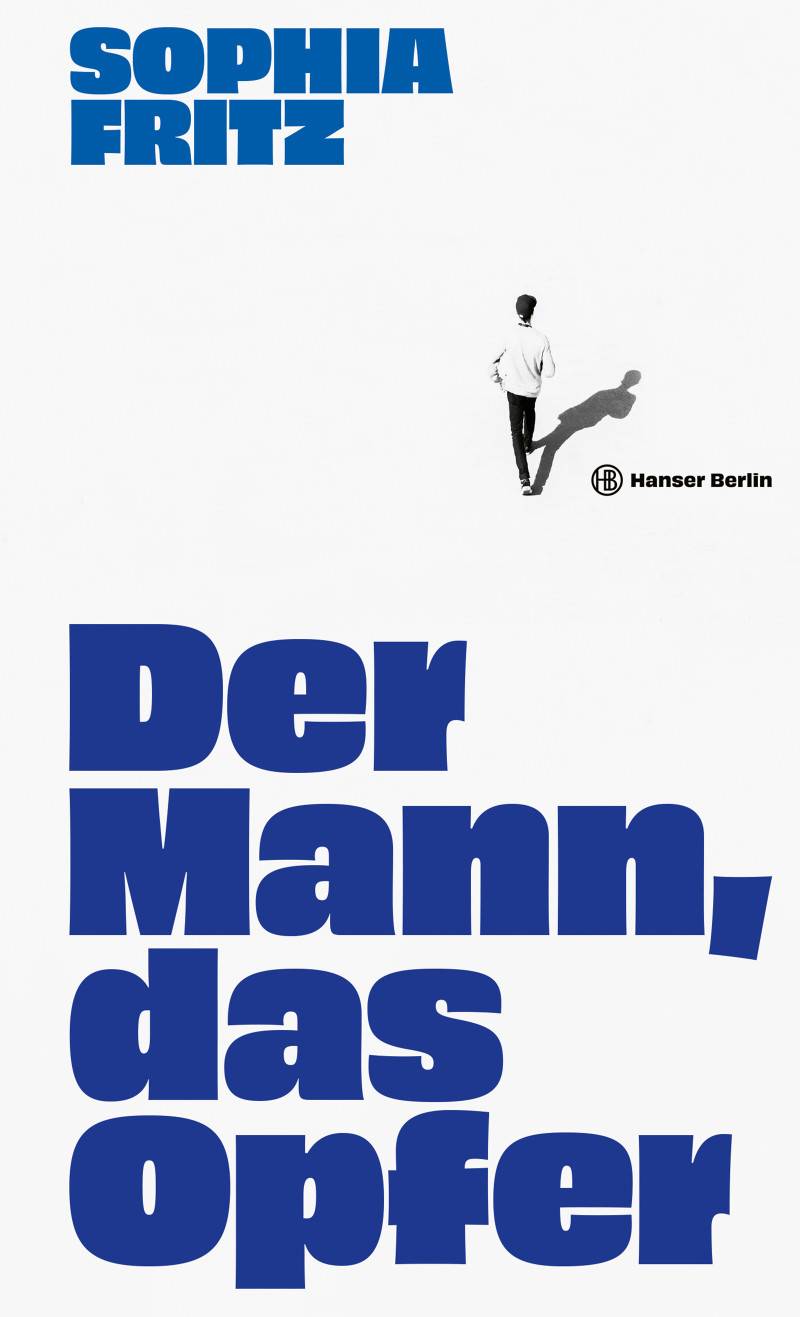 Buchtipp: Sophia Fritz: Der Mann, das Opfer